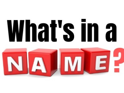 Re-upload of “What’s in a name…” blog&nbsp;series